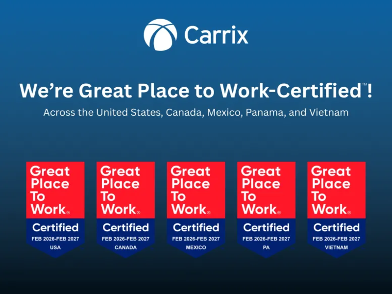 Carrix logra la certificación Great Place to Work 2026, en México, Canadá, EU, Panamá y Vietnam